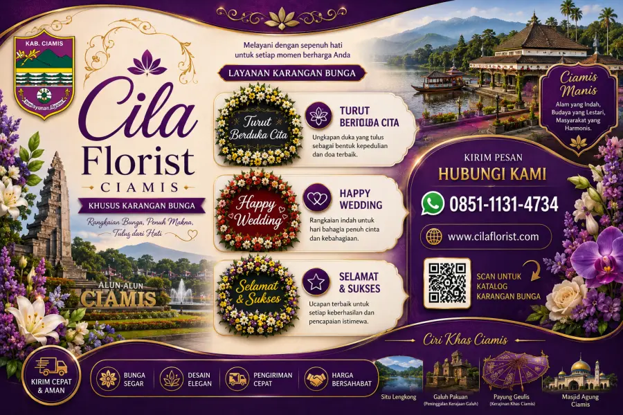 Florist Kecamatan Ciamis Melayani Karangan Bunga Ucapan dan Duka Cita